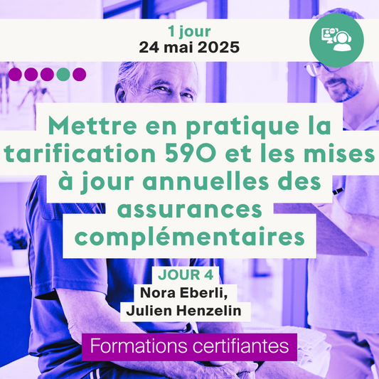 Mettre en pratique la tarification 590 et les mises à jour annuelles des assurances complémentaires • En ligne synchrone