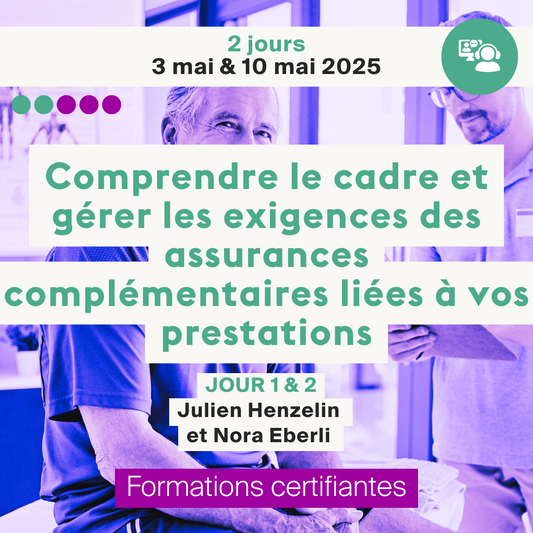 Comprendre le cadre et gérer les exigences des assurances complémentaires liées à vos prestations • En ligne synchrone