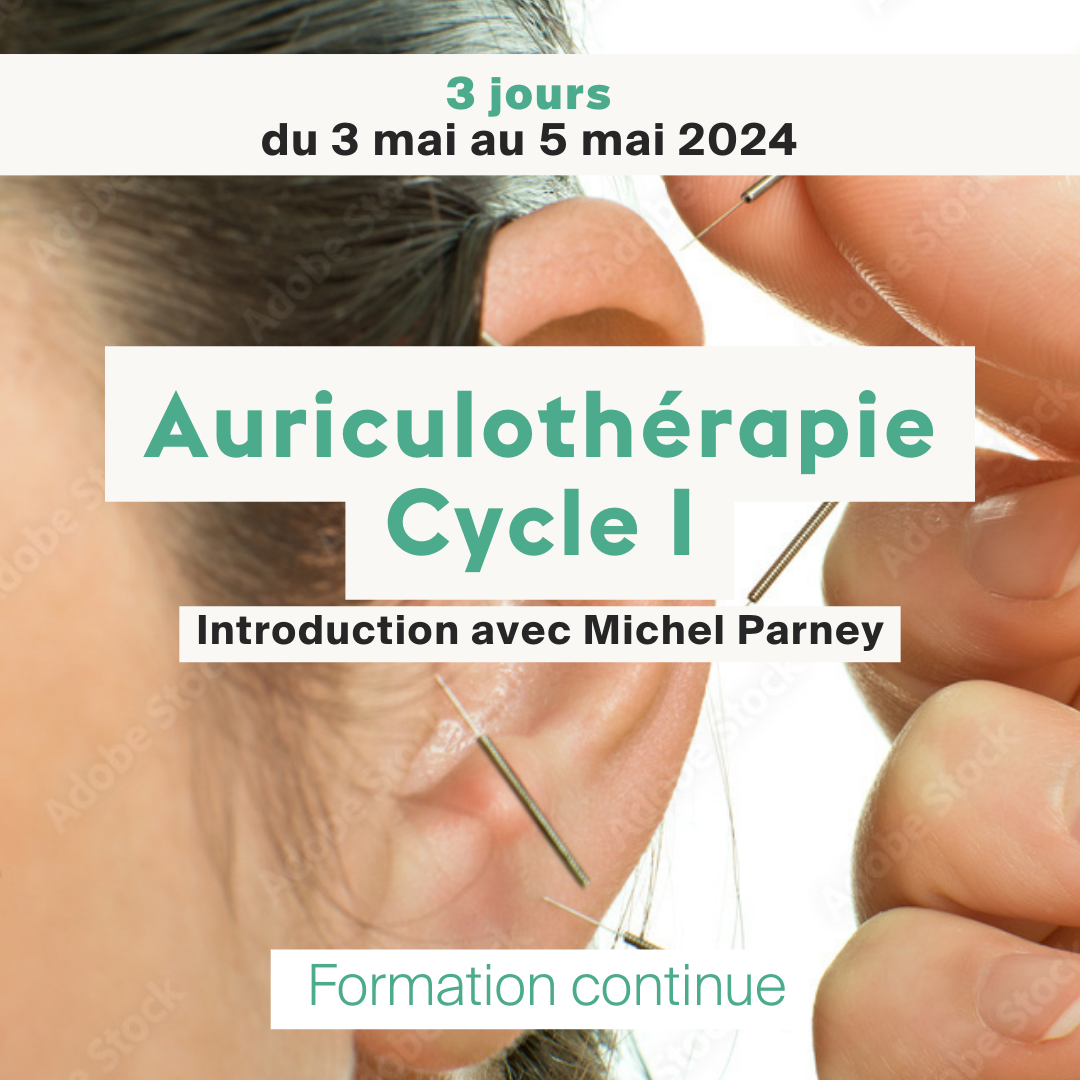 Auriculothérapie • Cycle I