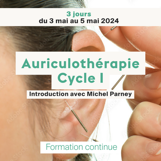 Auriculothérapie • Cycle I