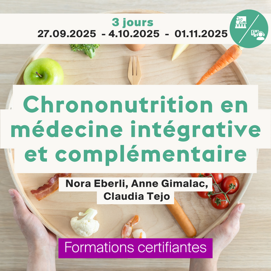 Chrononutrition en médecine intégrative et complémentaire • 3 jours