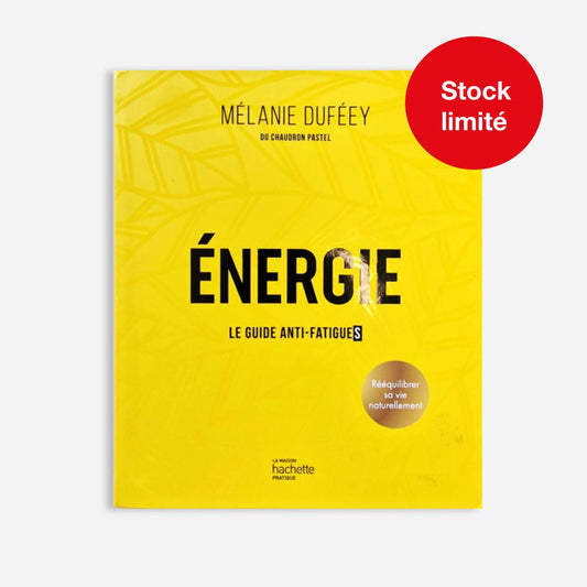 Livre • Énergie - Le guide Anti-fatigues de Mélanie Duféey