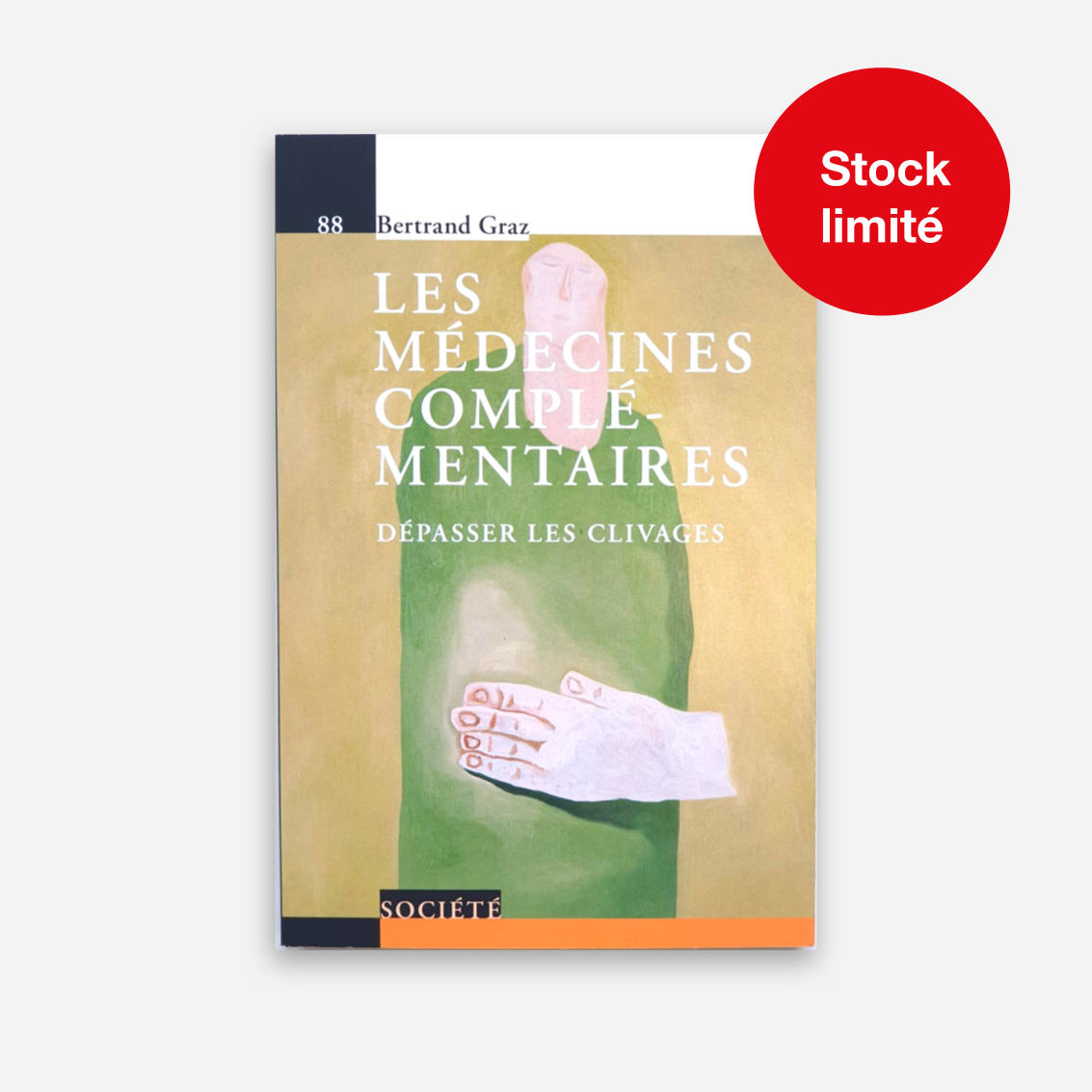 Livre • Les médecines complémentaires Bertrand Graz