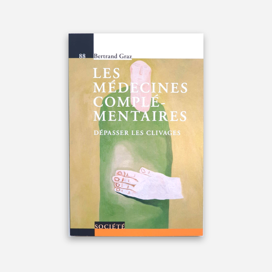 Livre • Les médecines complémentaires Bertrand Graz